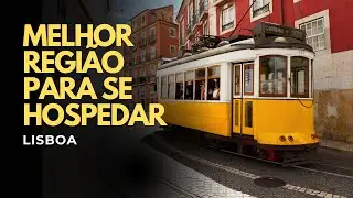 Onde se hospedar em Lisboa