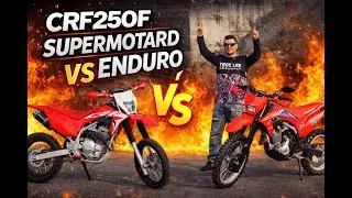 CRF250F Supermotard vs Enduro | &iquest;Cu&aacute;l es mejor?