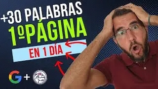 ¡¡NO ME LO CREOOO!! 👉👉 Posiciono 30 PALABRAS en Google en 1 DÍA