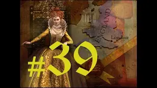 China&acute;s Verrat - Folge 39: Let&acute;s Play Civilization 5 (mit Mods): England