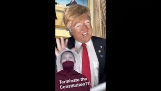 Trump wants to terminate the Constitution