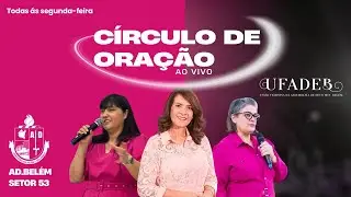 CÍRCULO DE ORAÇÃO UFADEB JARDIM LAURA