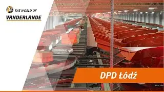 The World Of Vanderlande: DPD Łódź