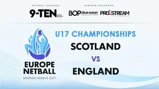 Scotland vs England | Europe Netball U17 Championships