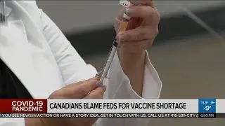 Canadians blame feds for vaccine shortage