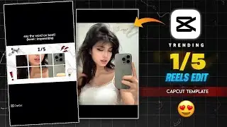 Instagram Trending 1/5 Reels Editing | 1/5 Capcut Template | Trending Capcut Template Video Editing