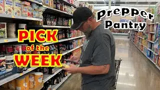 Prepper Pantry Pick of the Week | Grocery Haul | Recap 4-28-23