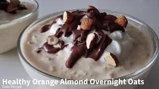 Healthy Orange Almond Overnight Oats