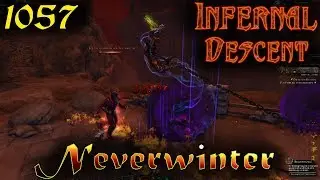 🐲 Neverwinter #1057 - Die letzte Bastion - Infernal Descent - Let's Play
