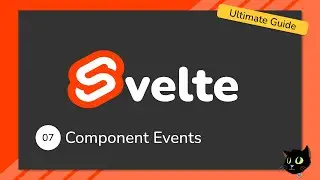 Learn Svelte: The Ultimate Guide - Component Events and Forwarding