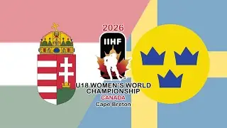 Game Highlights: Sweden vs Hungary - U18 Women's Worlds - January 10, 2026