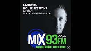 Stardate House Sessions Mix93FM.com Los Angeles Ep. 2512 soul/funk/disco #discohouse