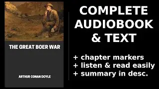The Great Boer War (1/2) 📚 By Arthur Conan Doyle. FULL Audiobook