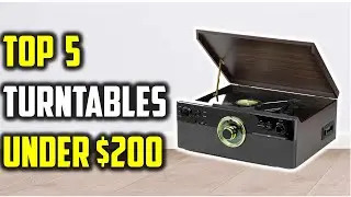 ✅Top 7 Best Turntables Under $200 of (2026) Audiophile Sound on a Budget!