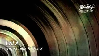 mrpschillz & Peter - LALA