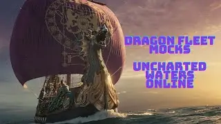 Uncharted Waters Online - Dragon Fleet Mock, New Editing Style Come watch! (07/31/2022)