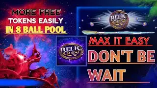How 🤔 To Get More Free Relics Tokens In 8 Ball Pool easily | 8 Ball Pool Free Relic Tokens |