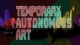Temporary Autonomous Arts Centre Brighton