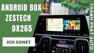 Android Box Zestech Kia Sonet 2022 H&agrave;ng Ch&iacute;nh H&atilde;ng Bảo H&agrave;nh 2 Năm