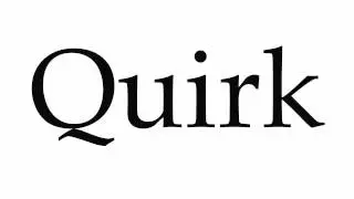 How to Pronounce Quirk