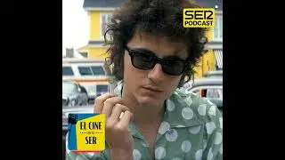 El Cine en la SER: El convencional biopic de Bob Dylan de Timoth&eacute;e Chalamet y la quiniela final d...