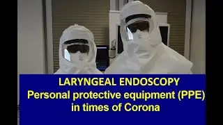 Laryngeal Endoscopy. How to protect in Corona-times.