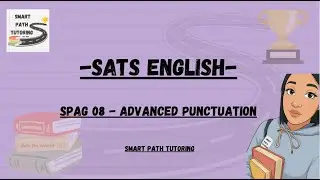 SATS English | SPaG Advanced Punctuation @ Smart Path Tutoring
