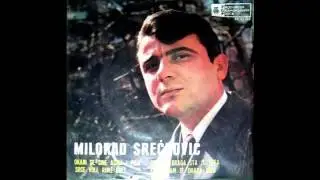 Milorad Sreckovic - Znas li draga sta je tuga - (Audio 1968) HD