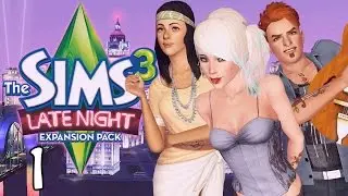 Let's Play The Sims 3 Late Night - Ep. 1 - Moving In!