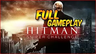 Hitman Sniper Challenge | Full Gameplay