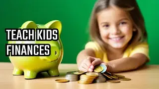 Financial Literacy for Kids: Teach Your Children Money Management Skills