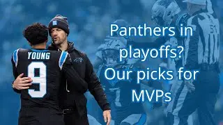 NFL Week 18: Panthers at Bucs (Playoffs are on the line + Who are our MVPs?)