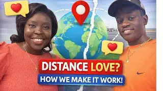 Can Love Survive Distance & Culture Differences?