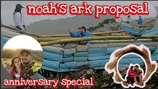 #noah&rsquo;s ark proposal anniversary special