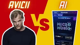 Avicii VS MicroMusic's AI