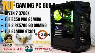 ASUS TUF BUILD | RYZEN 7 3700X + TUF RX5700 8G + TUF GT301