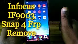 Infocus if9003 snap 4 Google Account frp unlock without box