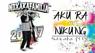 Lirik ndx aka (aku ra nikung)