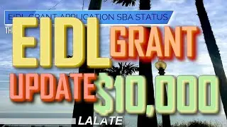 EIDL Grant Requirements Bombshell: EIDL Grant Status Mess, SBA EIDL Application Status Exclusive