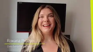 Meet Roxana Prozan - Data Surveillance Analyst