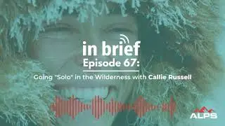 ALPS In Brief Episode 67 Going 