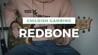 Redbone - Childish Gambino || Guitar Cover by Robin M00d