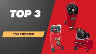 TOP 3 : MEILLEUR COMPRESSEUR (2024)