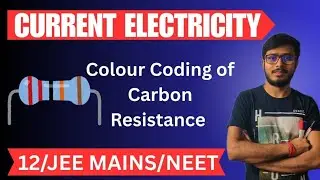 Color Coding of carbon Resistance Current Electricity #physics #class12th #jee #neet #education