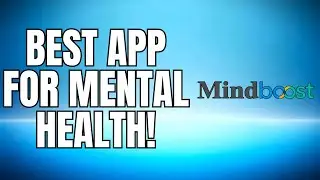 BEST APP FOR MENTAL HEALTH IN 2025? MIND BOOST