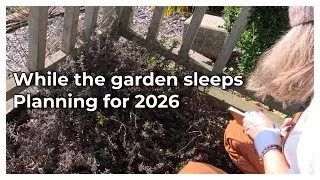 While the garden sleeps - Planning for 2026