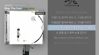에픽하이(EPIK HIGH) - Map The Soul (Feat. MYK) [Lyrics/가사]