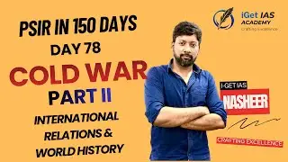 [Day 78] Cold War Part I  in TAMIL | UPSC PSIR in 150 Days | International Relations | World History