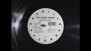 House Music - Two Shiny Heads Dub House Disco Part 1 & 2