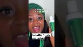SpoiledChild Prebiotic Acne treatment #oilyskin #acneproneskin #youtubeshorts #blackcreators